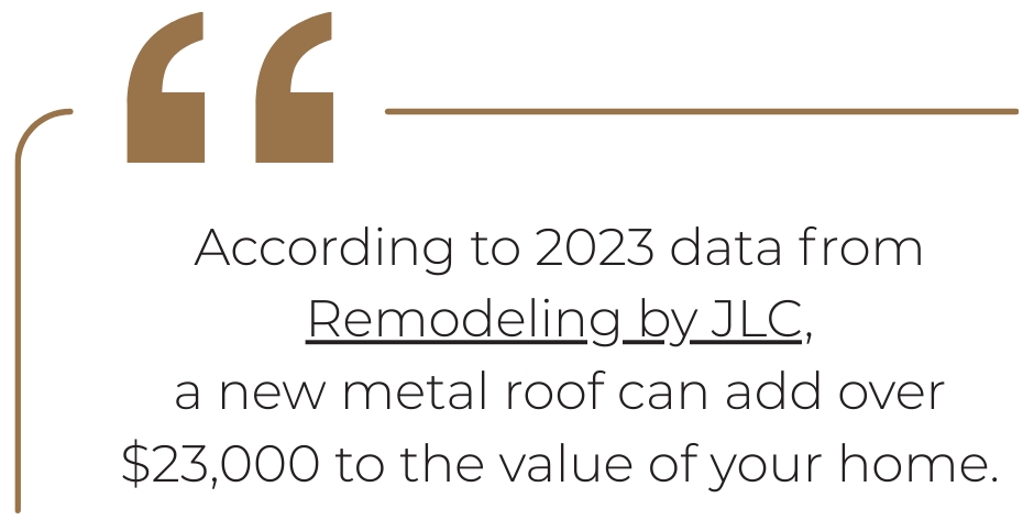 Metal Roof Increases Home Value